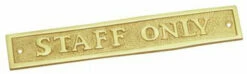 Superior Brass - Decorative Sign - 'Staff Only'