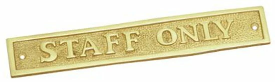 Superior Brass - Decorative Sign - 'Staff Only'